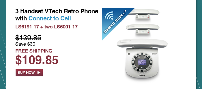 3 Handset VTech Retro Phone with Connect to Cell - LS6191-17 + two LS6001-17 - WAS $139.85, NOW $109.85 (SAVE $30) - FREE SHIPPING