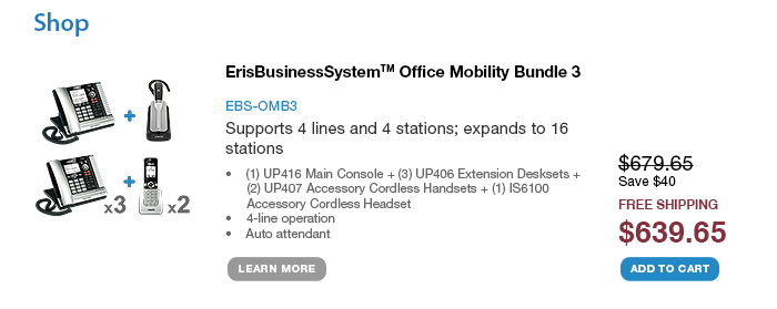 ErisBusinessSystem™ Office Mobility Bundle 3 - EBS-OMB3 - WAS $679.65 - NOW $639.65 - FREE SHIPPING
