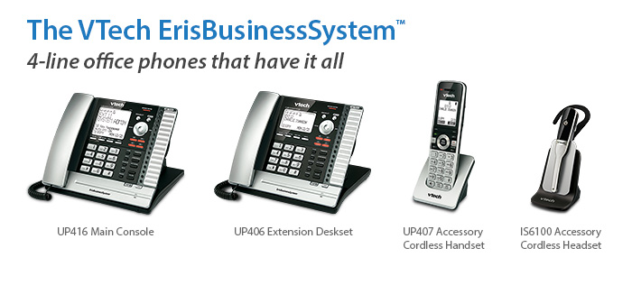 The VTech ErisBusinessSystem™ - 4-line office phones that have it all