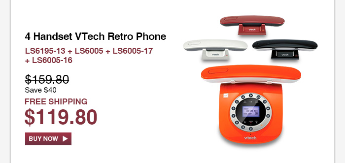4 Handset VTech Retro Phone - LS6195-13 + LS6005 + LS6005-17 + LS6005-16  - WAS $159.80, NOW $119.80 (SAVE $40) - FREE SHIPPING 