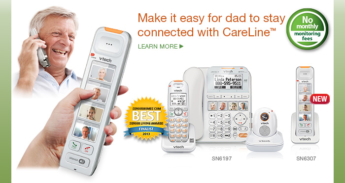 Make it easy for dad to stay connected with CareLine™ - SN6197 and SN6307