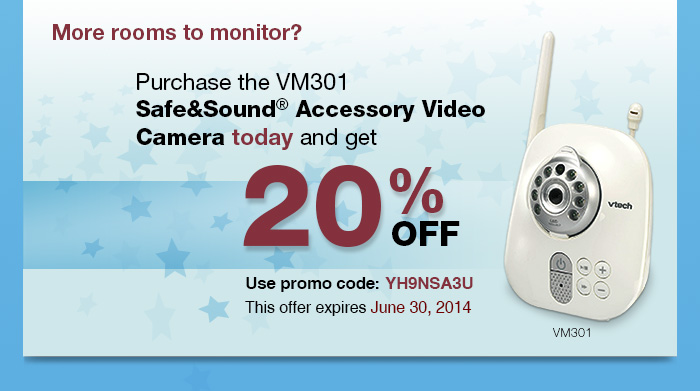 Purchase the VM301 Safe&Sound® Accessory Video Camera today and get 20% OFF - VM301 - Use promo code: YH9NSA3U - This offer expires June 30, 2014 