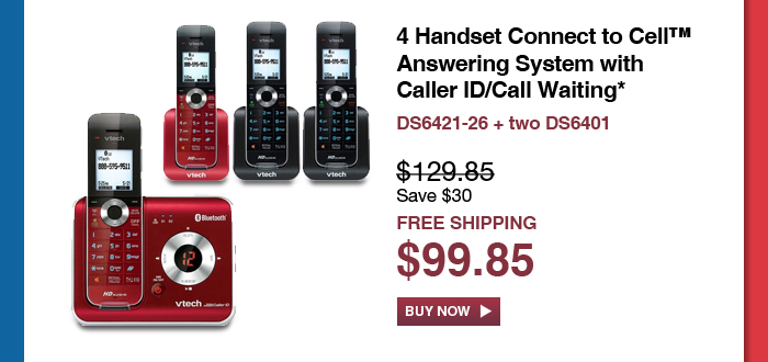 4 Handset Connect to Cell™ Answering System with Caller ID/Call Waiting - DS6421-26 + two DS6401 - WAS $129.85, NOW $99.85 (SAVE $30) - FREE SHIPPING