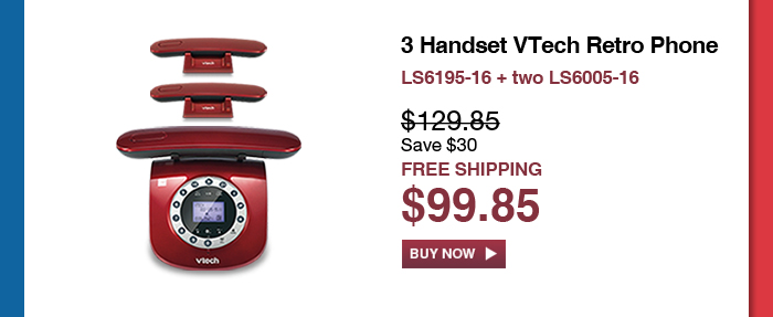 3 Handset VTech Retro Phone - LS6195-16 + two LS6005-16 - WAS $129.85, NOW $99.85 (SAVE $30) - FREE SHIPPING