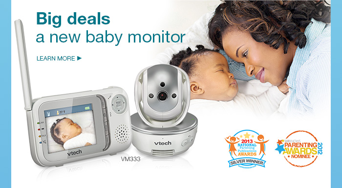 Big deals 
a new baby monitor