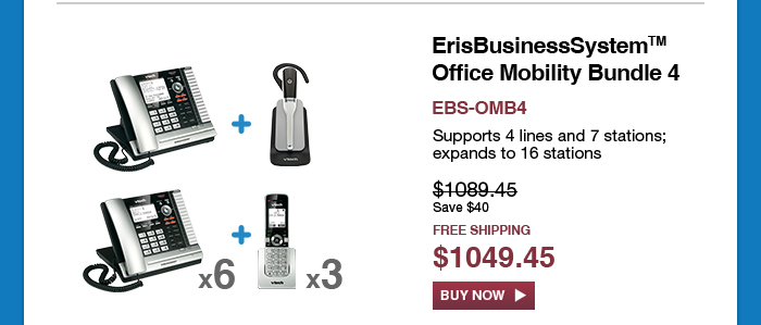 ErisBusinessSystem™ Office Mobility Bundle 4 - EBS-OMB4 - Supports 4 lines and 7 stations; expands to 16 stations - WAS $1089.45 - NOW $1049.45(SAVE $40) - FREE SHIPPING