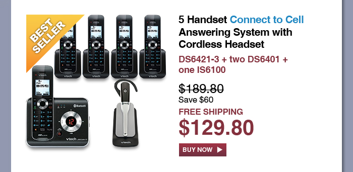 5 Handset Connect to Cell Answering System with Cordless Headset - DS6421-3 + two DS6401 + one IS6100 - WAS $189.80, NOW $129.80 (SAVE $60) - FREE SHIPPING