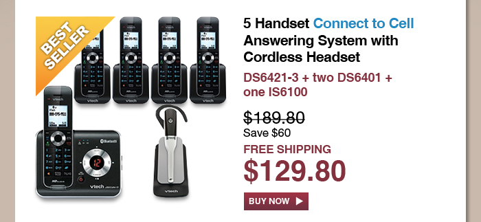 5 Handset Connect to Cell Answering System with Cordless Headset - DS6421-3 + two DS6401 + one IS6100 - WAS $189.80, NOW $129.80 (SAVE $60) - FREE SHIPPING