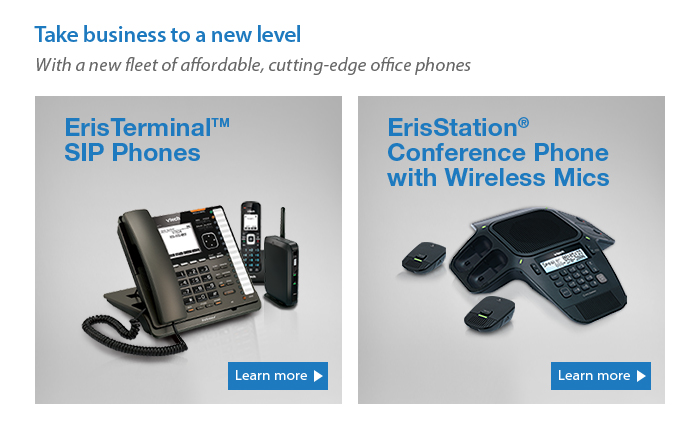 Take business to a new level
With a new fleet of affordable, cutting-edge office phones