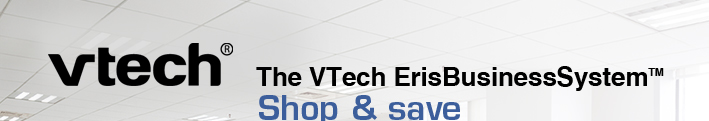 The VTech ErisBusinessSystem™ Shop & save