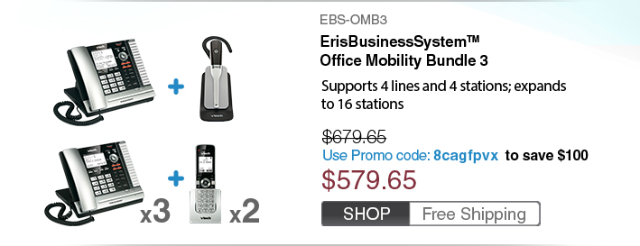 ErisBusinessSystem™ Office Mobility Bundle 3
 - EBS-OMB3
 - WAS $679.65
 - Use Promo code: 8cagfpvx to save $100
 - NOW $579.65
 - FREE SHIPPING