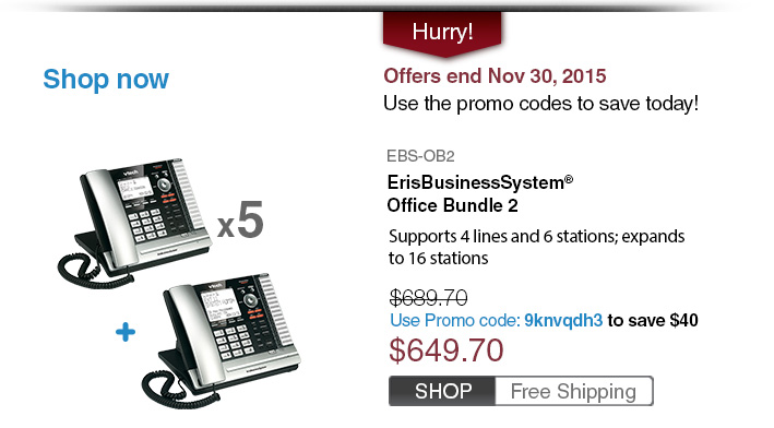 ErisBusinessSystem® Office Bundle 2
 - EBS-OB2
 - WAS $689.70
 - Use Promo code: 9knvqdh3 to save $40
 - NOW $649.70
 - FREE SHIPPING